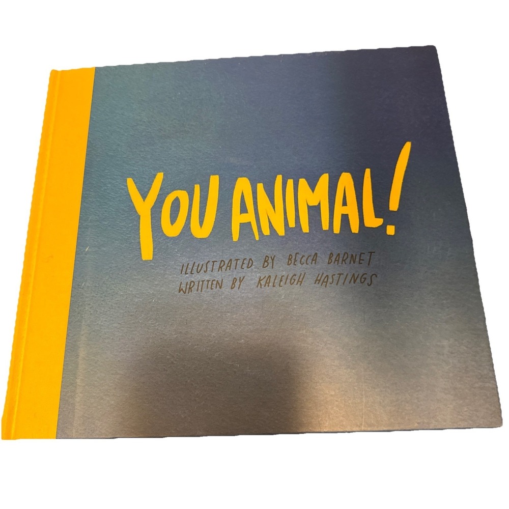 You Animal! by Sisal & Tow LLC (2018, Hardcover)